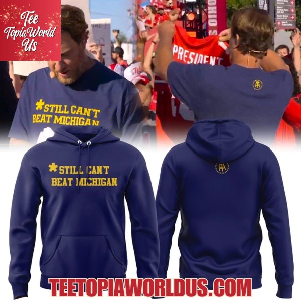 Michigan Wolverines x Dave Portnoy Still Can’t Beat Michigan T-Shirt, Hoodie