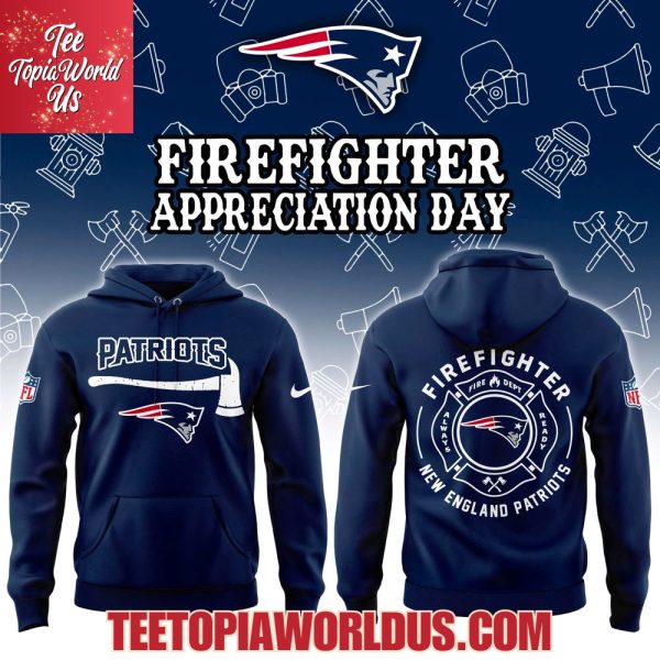 New England Patriots Firefighter Appreciation Day Hoodie