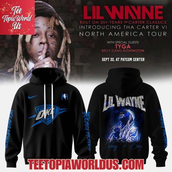Oklahoma City Thunder x Lil Wayne x Tha Carter VI Courtside Hoodie