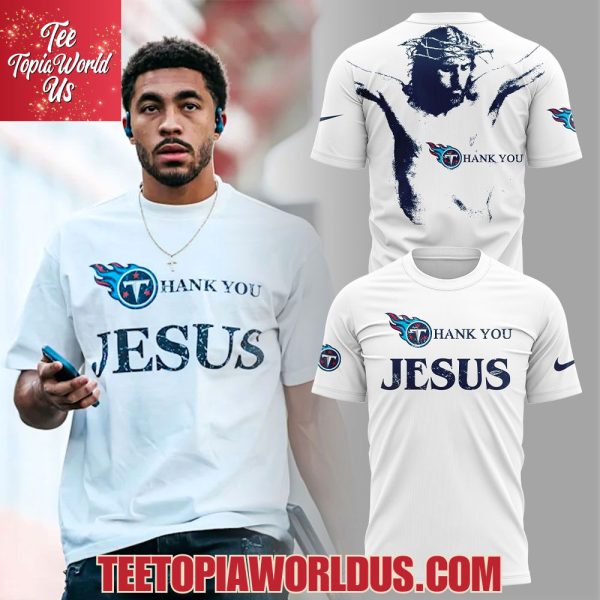 Tennessee Titans Thank You Jesus 2025 T-Shirt, Hoodie