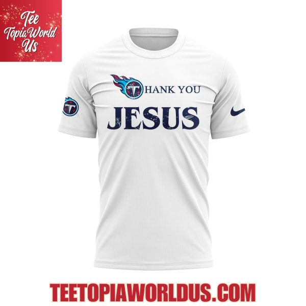 Tennessee Titans Thank You Jesus 2025 T-Shirt, Hoodie