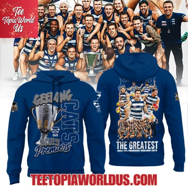The Greatest 2025 AFL Premiers Geelong Cats T-Shirt, Hoodie – Blue