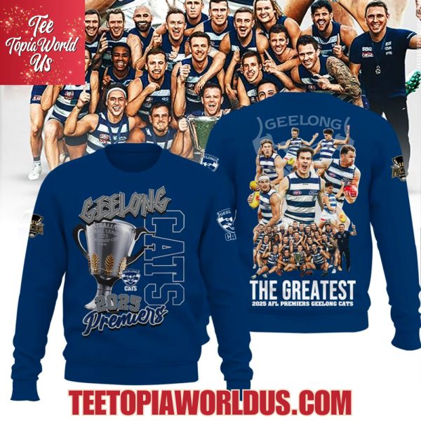 The Greatest 2025 AFL Premiers Geelong Cats T-Shirt, Hoodie – Blue