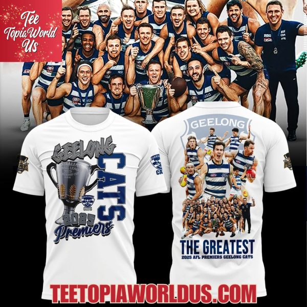 The Greatest 2025 AFL Premiers Geelong Cats T-Shirt, Hoodie – White