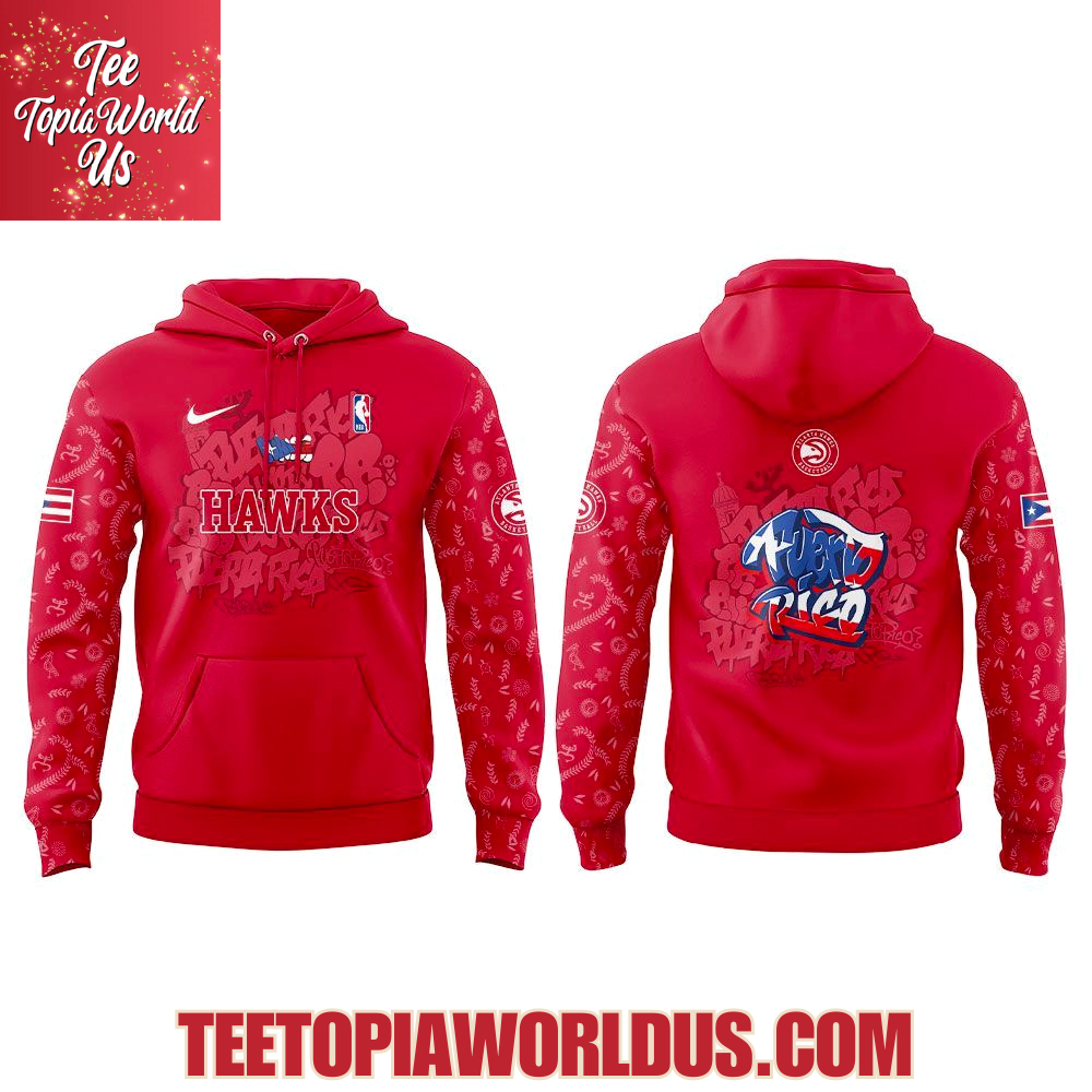 Atlanta Hawks Puerto Rican Heritage 2025 Hoodie Atlanta Hawks Puerto Rican Heritage 2025 Hoodie