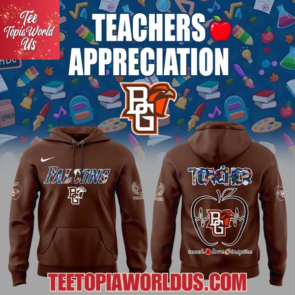 Bowling Green Teachers Appreciation 2025 Hoodie