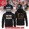 brisbane broncos never back down t shirt hoodie 2.jpg