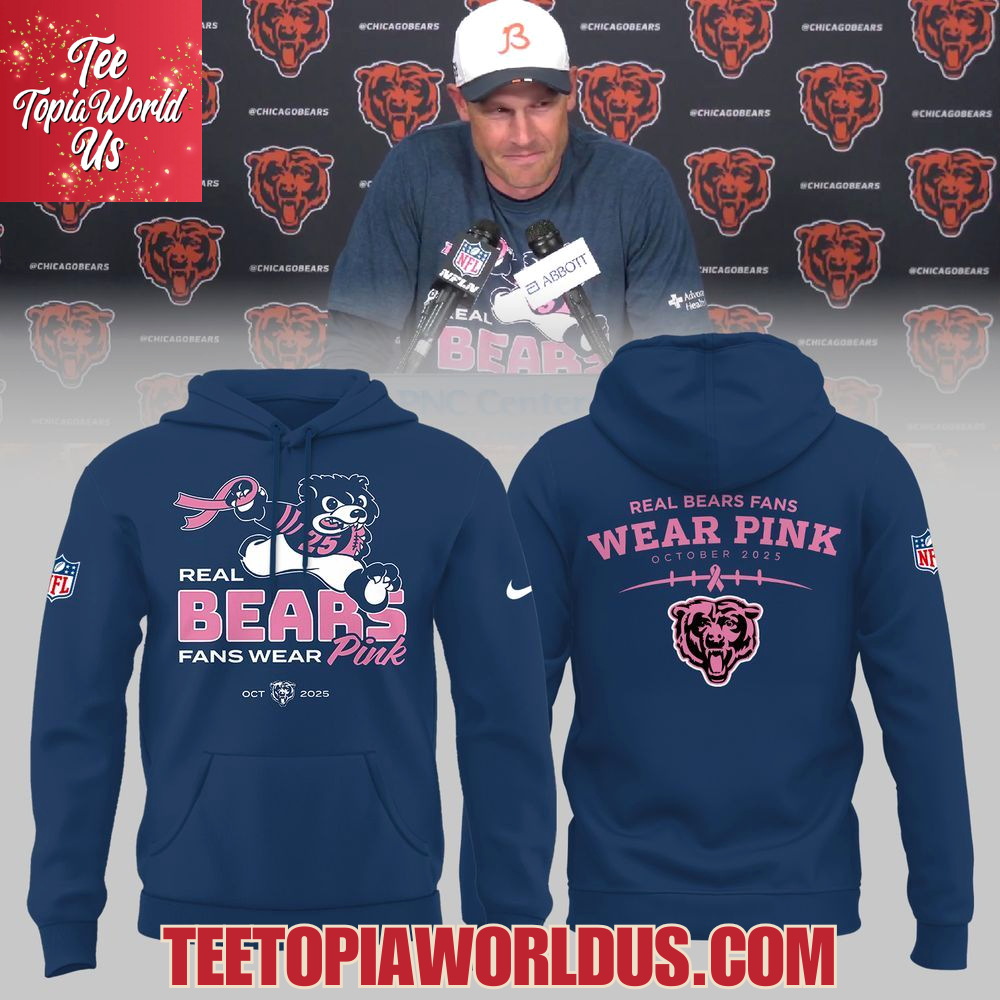 Chicago Bears Real Bear Fans Wear Pink 2025 T-Shirt, Hoodie Chicago Bears Real Bear Fans Wear Pink 2025 T-Shirt, Hoodie