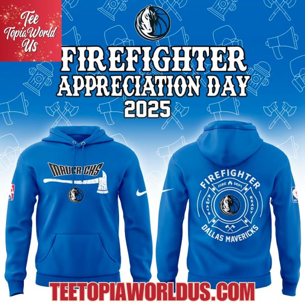 Dallas Mavericks Firefighter Application Day 2025 Hoodie