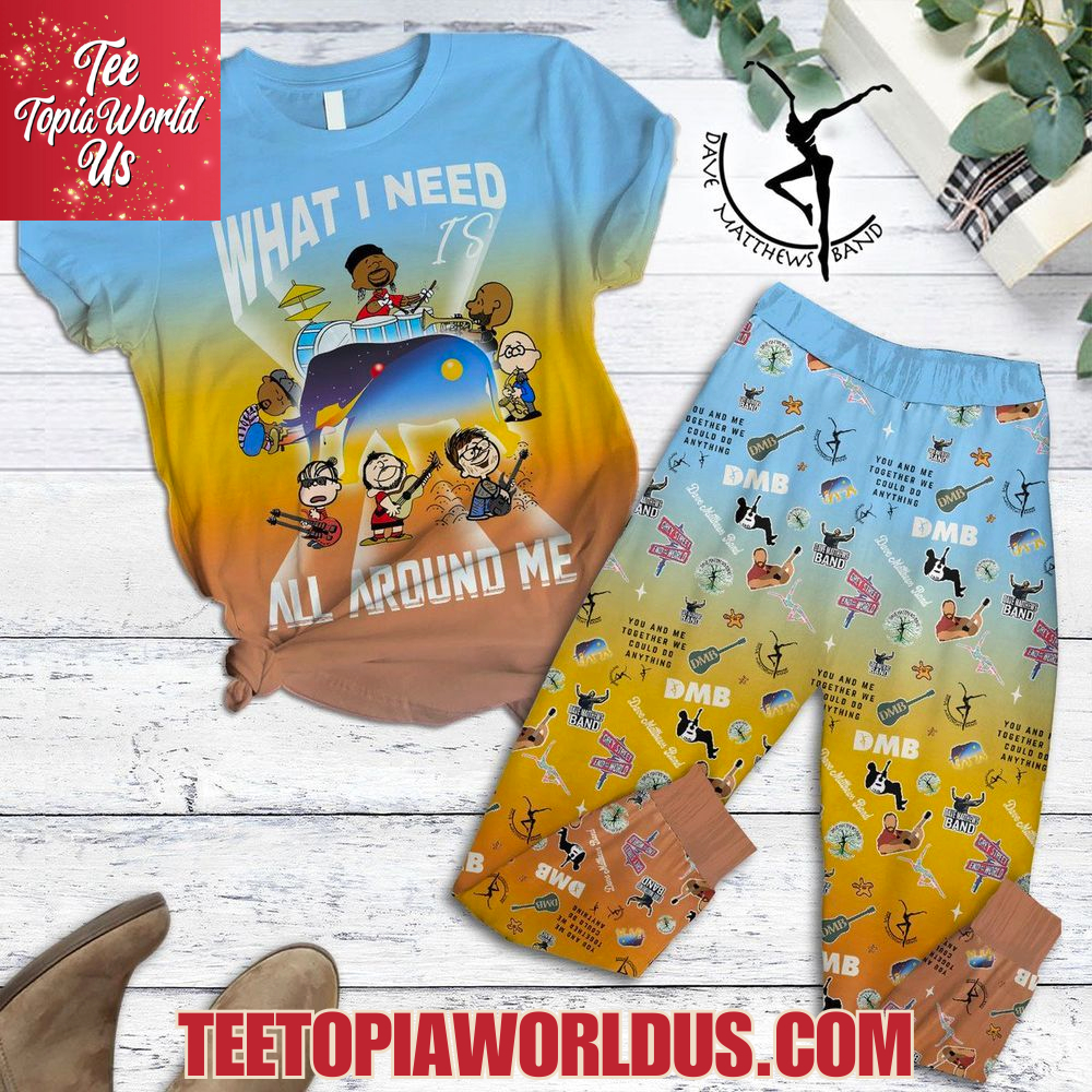 Dave Matthews Band What I Need All Around Me Pajamas Set Dave Matthews Band What I Need All Around Me Pajamas Set