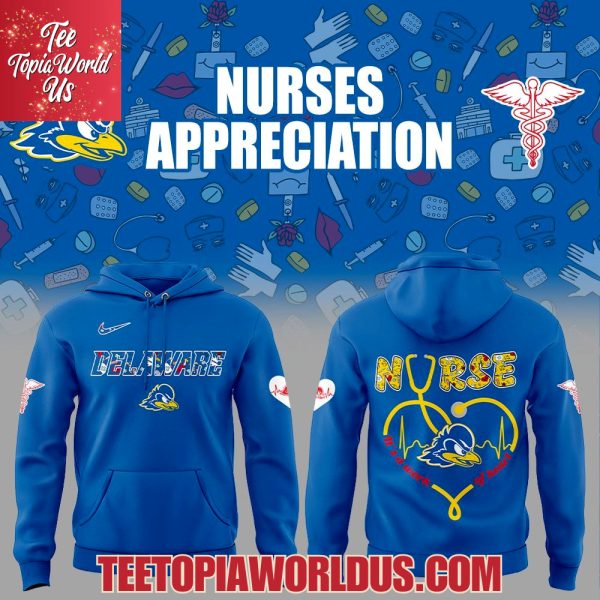 Delaware Fightin Nurses Appreciation 2025 Hoodie