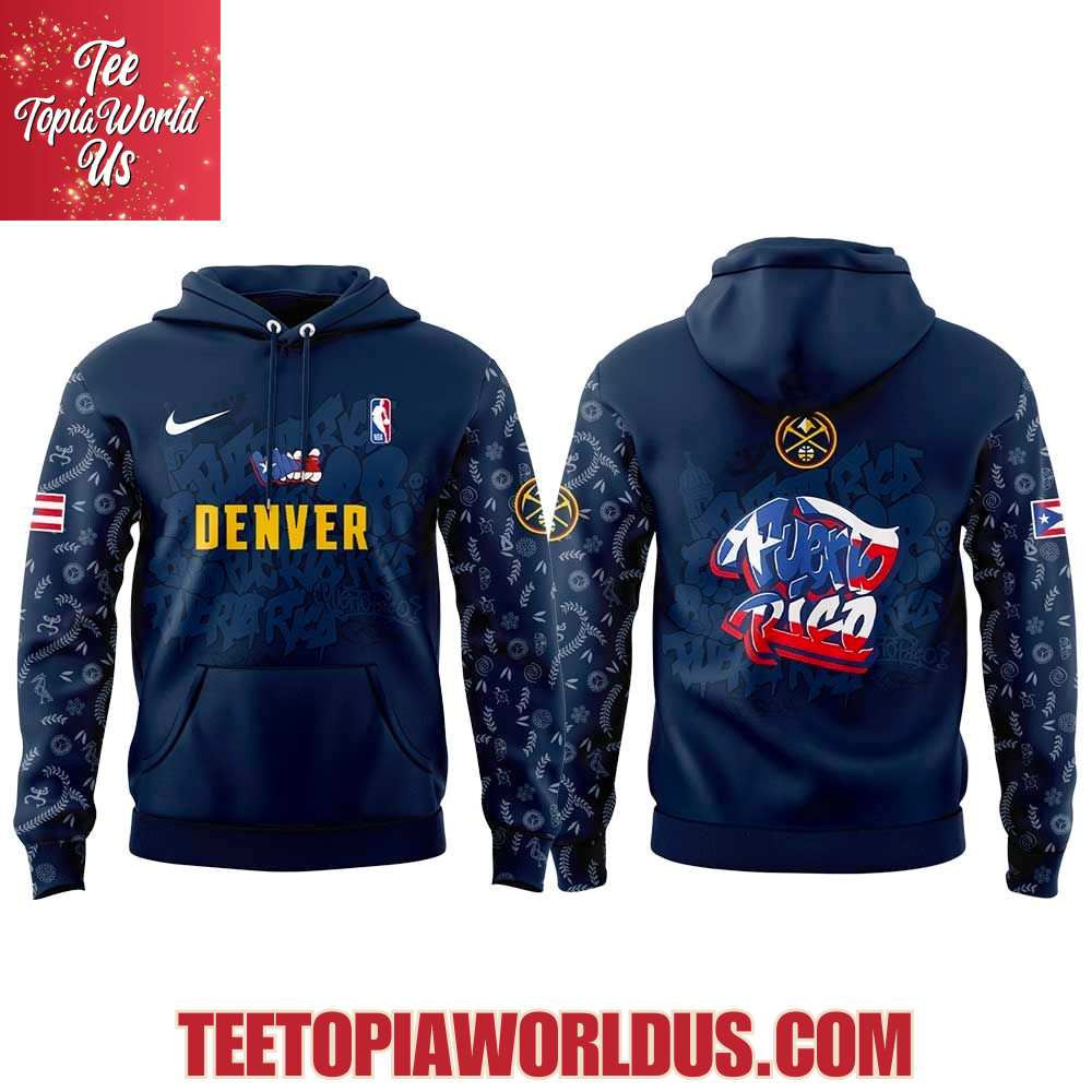 Denver Nuggets Puerto Rican Heritage 2025 Hoodie Denver Nuggets Puerto Rican Heritage 2025 Hoodie