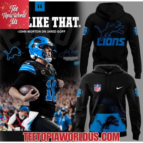 Detroit Lions Back in Black He’s Like That John Morton On Jared Goff Hoodie Detroit Lions Back in Black He’s Like That John Morton On Jared Goff Hoodie