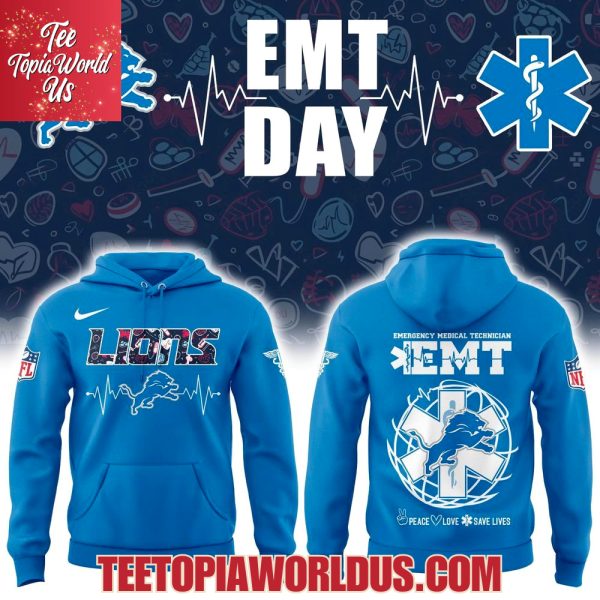 Detroit Lions EMT Day Hoodie Detroit Lions EMT Day Hoodie