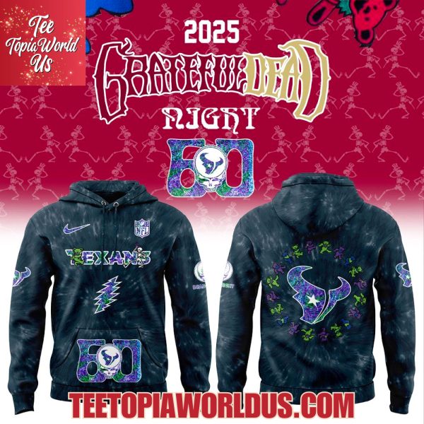 Houston Texans Grateful Dead 60th Anniversary Hoodie