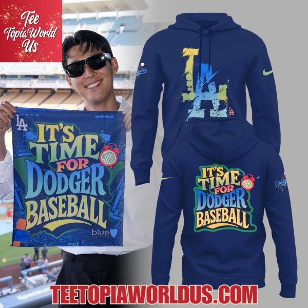 It’s Time For Dodger Baseball T-Shirt, Hoodie