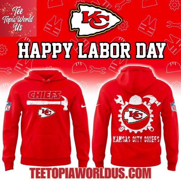 Kansas City Chiefs x Happy Labor Day 2025 Hoodie Kansas City Chiefs x Happy Labor Day 2025 Hoodie