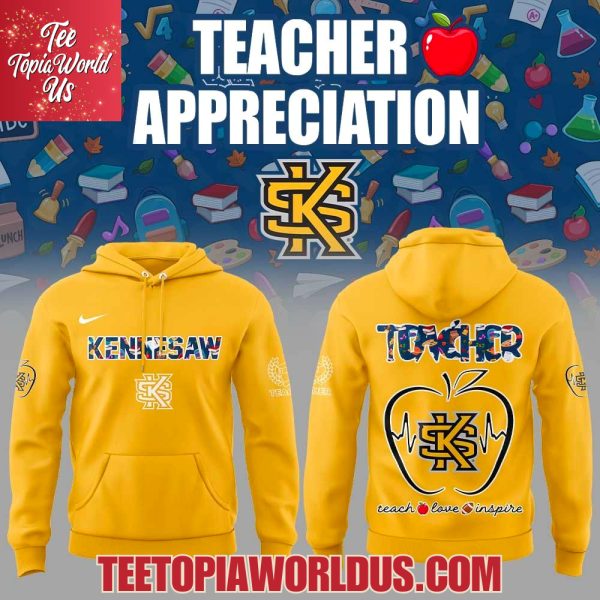 Kennesaw State Teachers Appreciation 2025 Hoodie