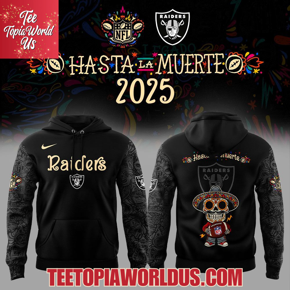 Las Vegas Raiders x Hasta la Muerte 2025 Hoodie Las Vegas Raiders x Hasta la Muerte 2025 Hoodie