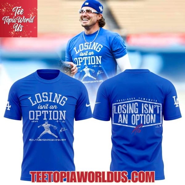 Los Angeles Dodgers Jesus Losing Isn’t An Option T-Shirt, Hoodie