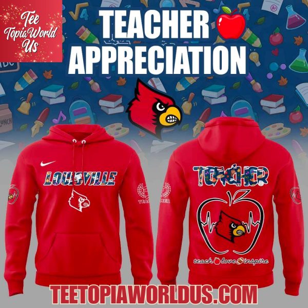 Louisville Cardinals Teachers Appreciation Hoodie Louisville Cardinals Teachers Appreciation Hoodie