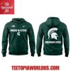 michigan state all green everything 2025 hoodie 2.jpg