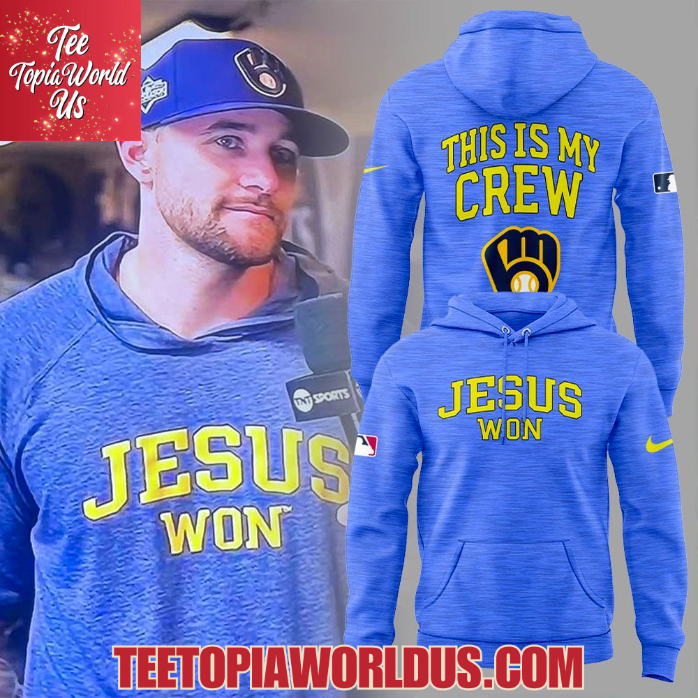 Milwaukee Brewers Jesus Won 2025 Hoodie Milwaukee Brewers Jesus Won 2025 Hoodie