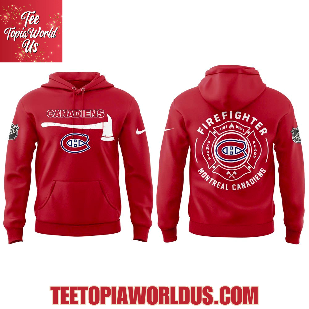Montreal Canadiens Firefighter Application Day Hoodie Montreal Canadiens Firefighter Application Day Hoodie