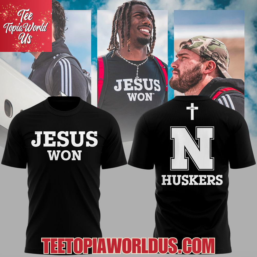 Nebraska Football Jesus Won 2025 T-Shirt Nebraska Football Jesus Won 2025 T-Shirt