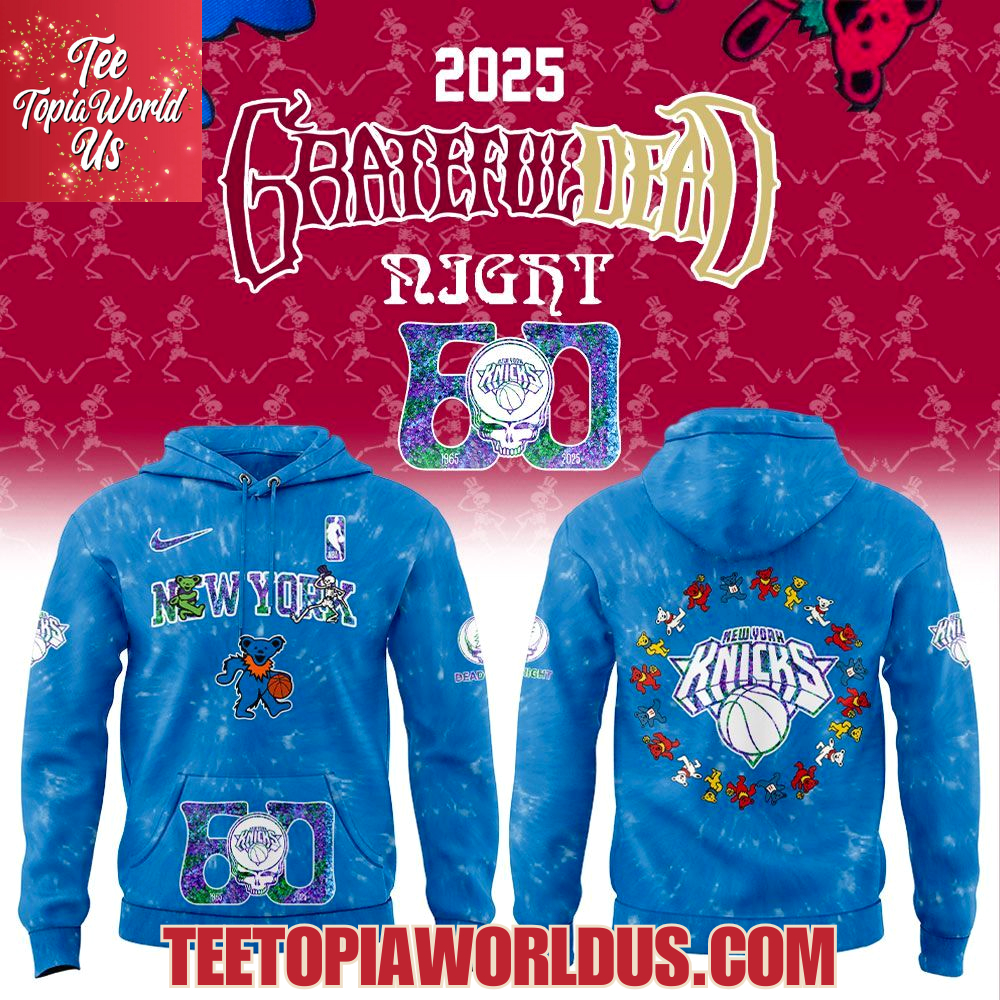New York Knicks Grateful Dead 60th Anniversary Hoodie New York Knicks Grateful Dead 60th Anniversary Hoodie