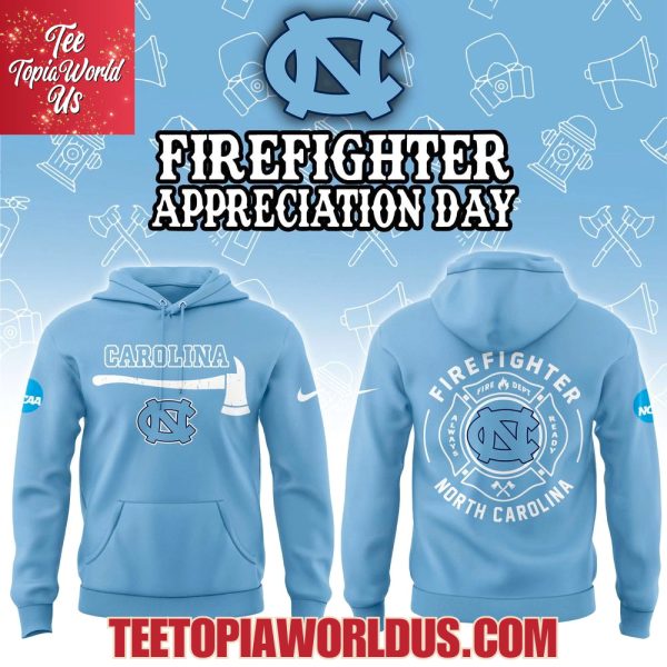 North Carolina Tar Heels Firefighter Application Day Hoodie