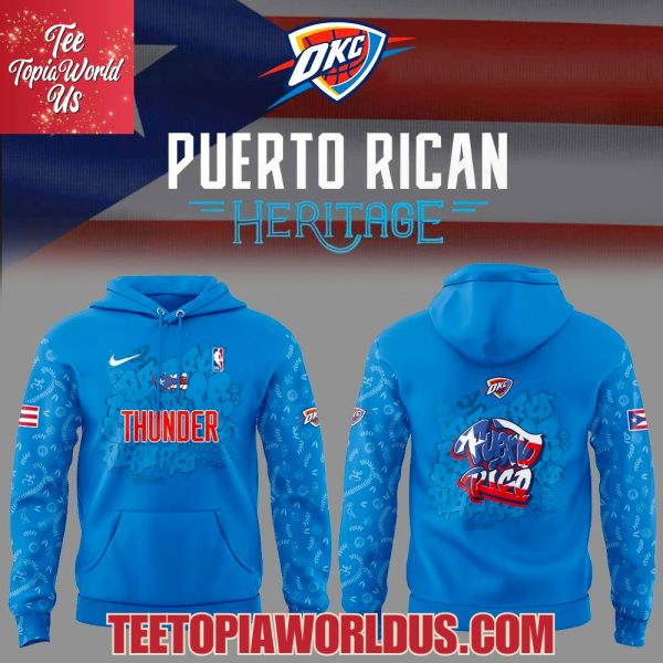 Oklahoma City Thunder Puerto Rican Heritage 2025 Hoodie Oklahoma City Thunder Puerto Rican Heritage 2025 Hoodie