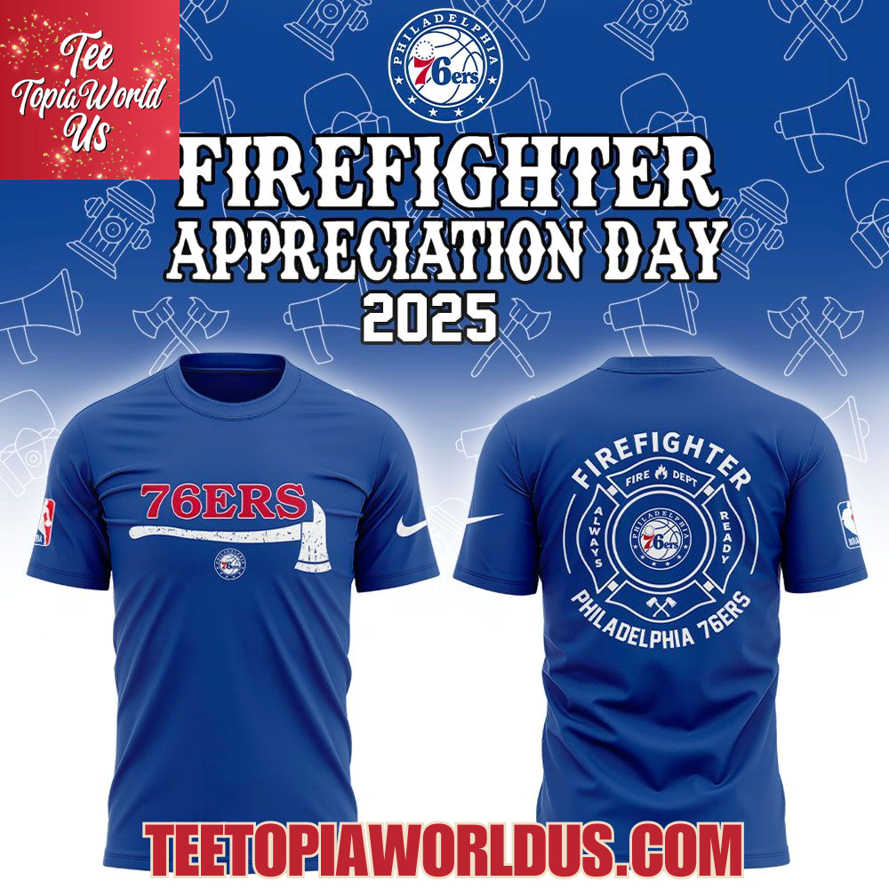 Philadelphia 76ers Firefighter Application Day 2025 Hoodie Philadelphia 76ers Firefighter Application Day 2025 Hoodie