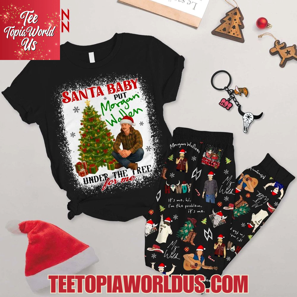 Santa Baby Put Morgan Wallen Under The Tree For Me Pajamas Set Santa Baby Put Morgan Wallen Under The Tree For Me Pajamas Set