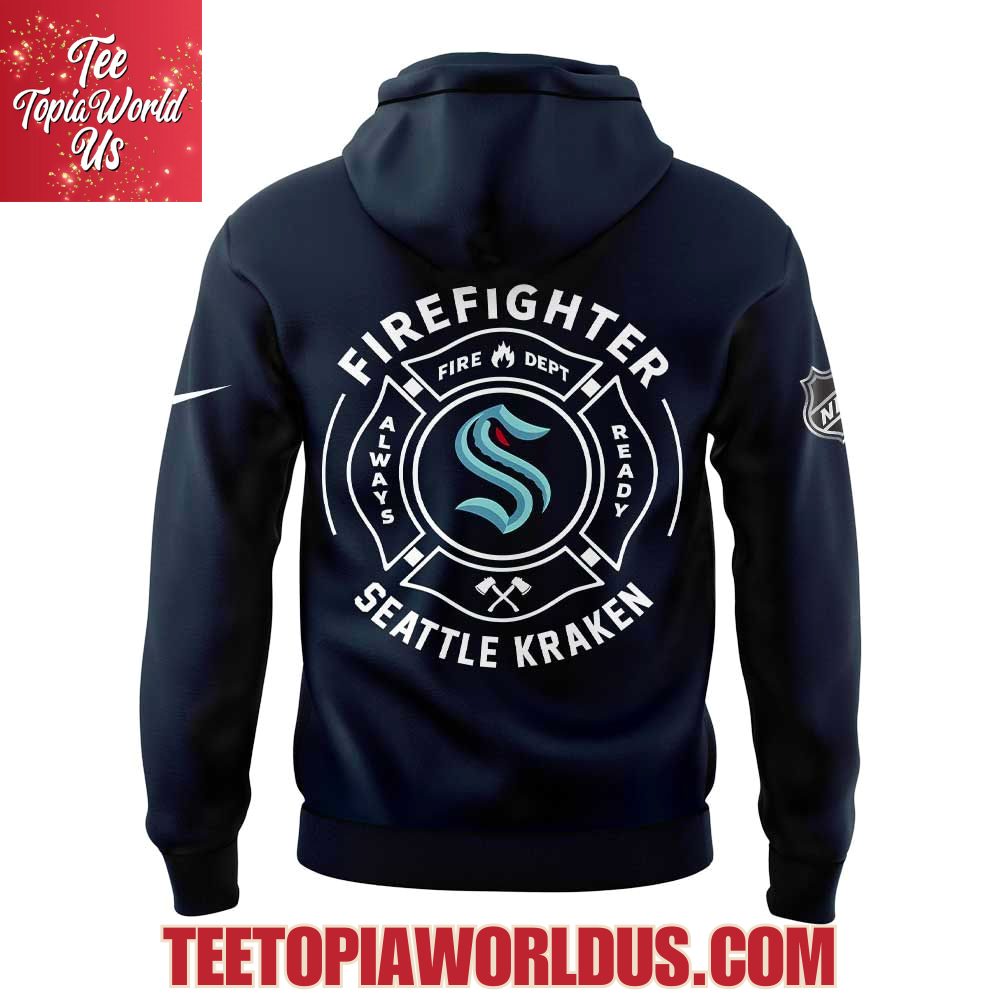 Seattle Kraken Firefighter Application Day Hoodie Seattle Kraken Firefighter Application Day Hoodie