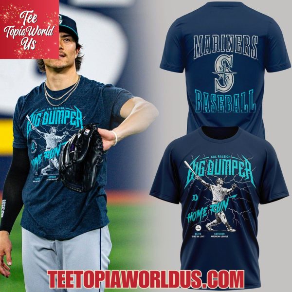 Seattle Mariners Cal Raleigh The Big Dumper T-Shirt Seattle Mariners Cal Raleigh The Big Dumper T-Shirt