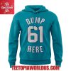 seattle mariners dump 61 here hoodie 2.jpg
