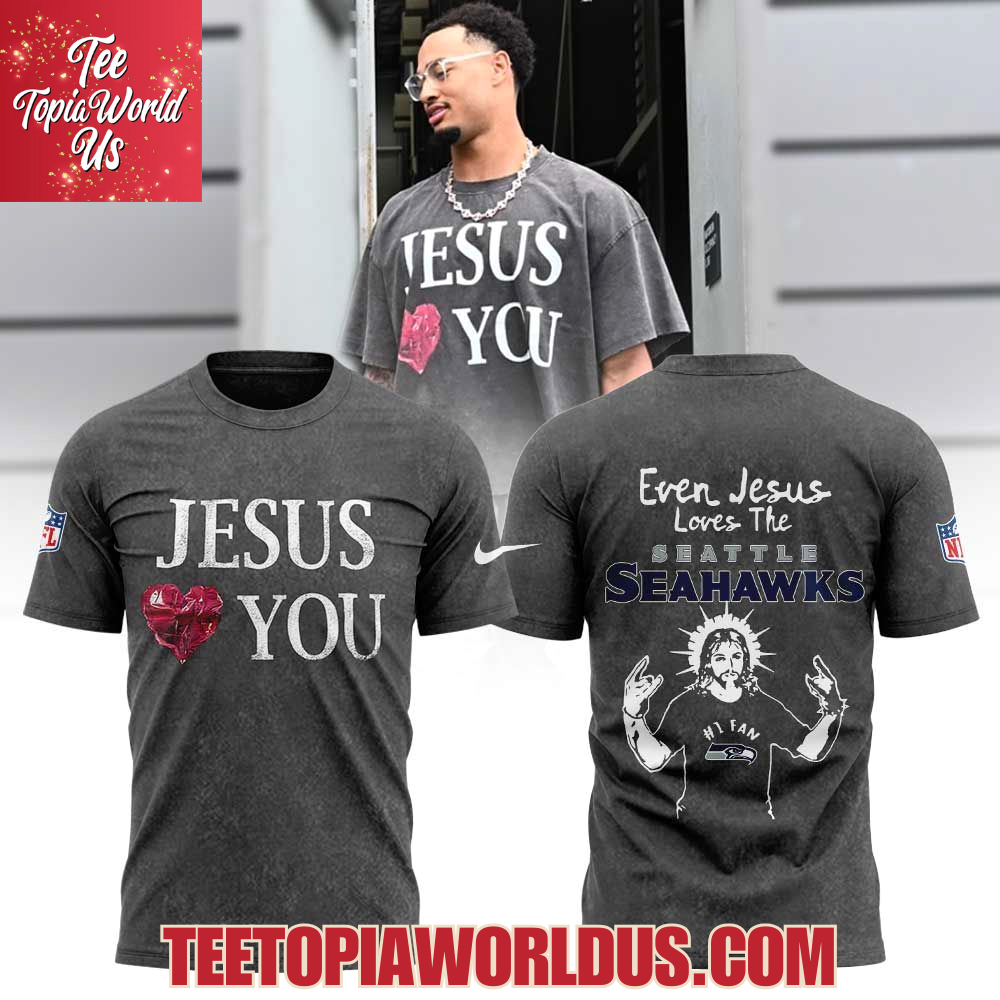 Seattle Seahawks Jesus Love You T-Shirt, Hoodie Seattle Seahawks Jesus Love You T-Shirt, Hoodie