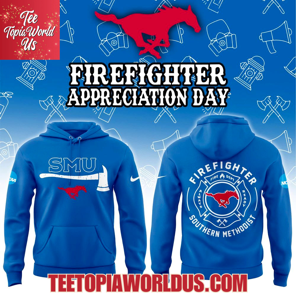 SMU Mustangs Firefighter Application Day Hoodie SMU Mustangs Firefighter Application Day Hoodie