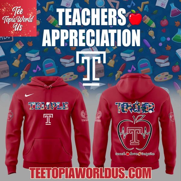 Temple Owls Teachers Appreciation 2025 Hoodie