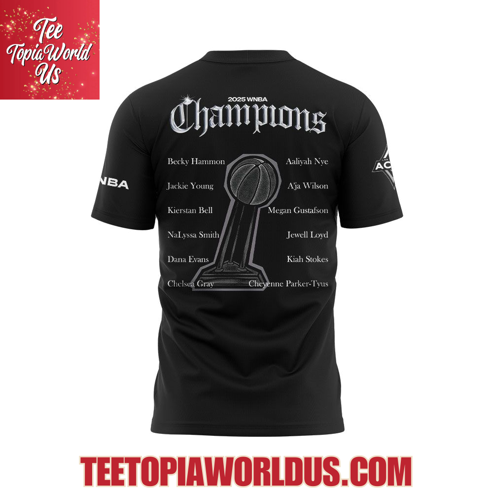 The Las Vegas Aces are the 2025 WNBA Champions T-Shirt, Hoodie The Las Vegas Aces are the 2025 WNBA Champions T-Shirt, Hoodie