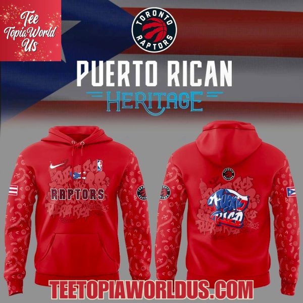 Toronto Raptors Puerto Rican Heritage 2025 Hoodie Toronto Raptors Puerto Rican Heritage 2025 Hoodie