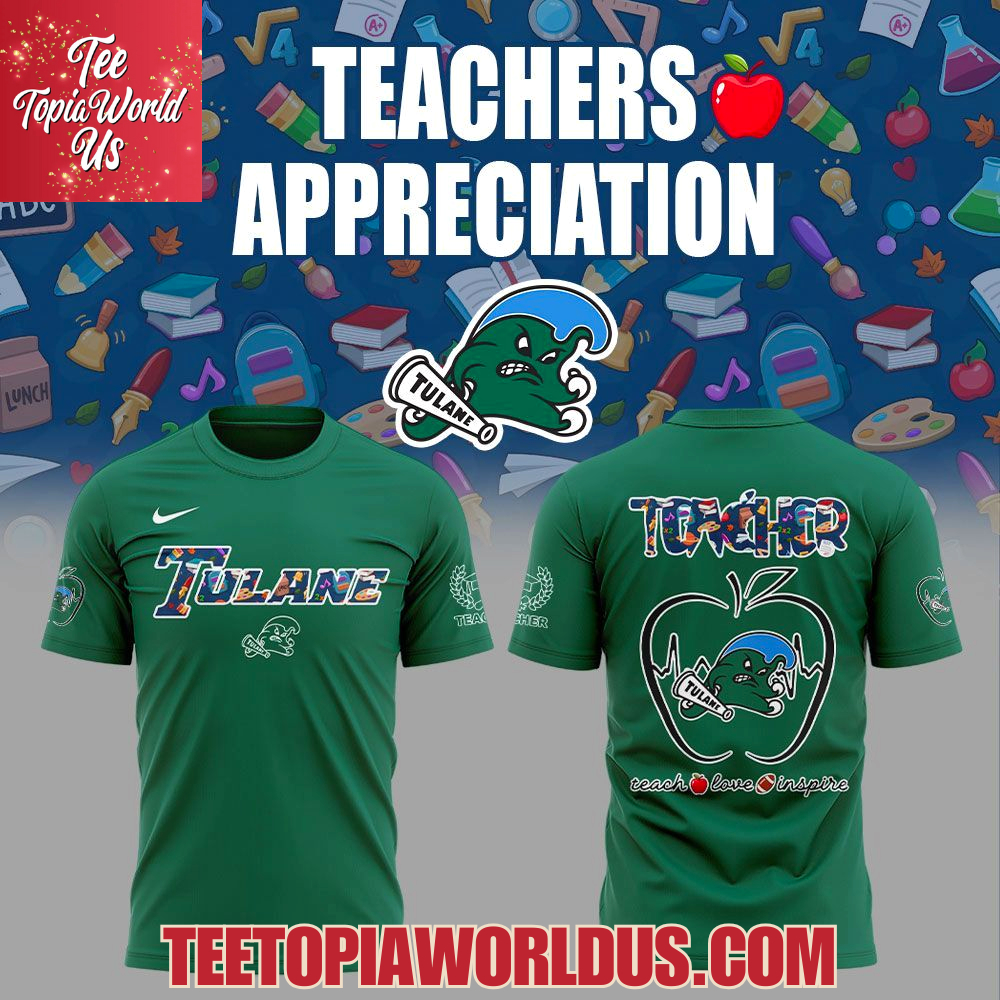 Tulane Green Wave Teachers Appreciation Hoodie Tulane Green Wave Teachers Appreciation Hoodie