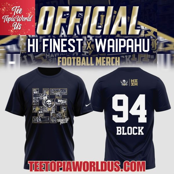 Waipahu HS x Hi Finest T-Shirt, Hoodie