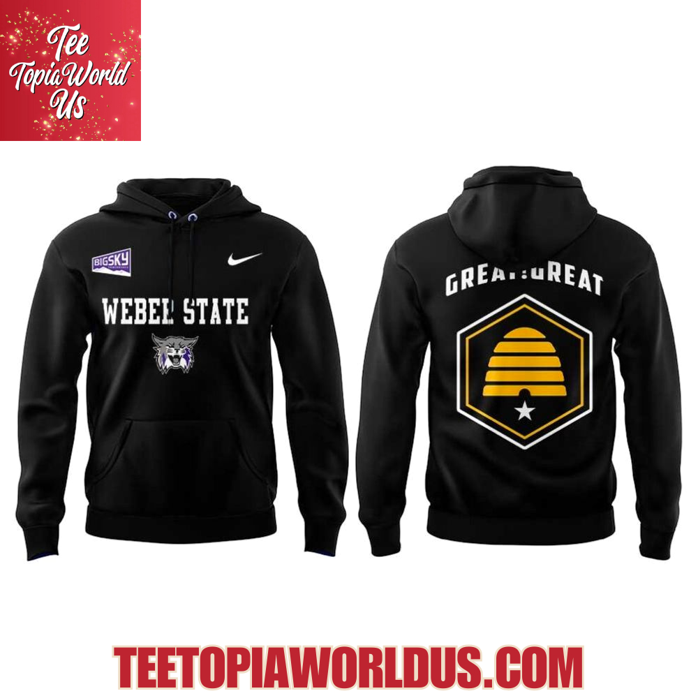 Weber State Football Celebrating the State in Weber State Great, Great, Great State 2025 Hoodie Weber State Football Celebrating the State in Weber State Great, Great, Great State 2025 Hoodie