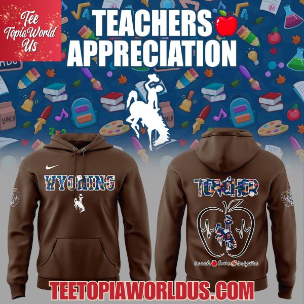 Wyoming Cowboy Teachers Appreciation 2025 Hoodie Wyoming Cowboy Teachers Appreciation 2025 Hoodie