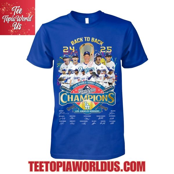 Back to Back 2025 World Series Champions Los Angeles Dodgers T-Shirt