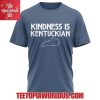 kentucky wildcats x kindness is kentuckian t shirt 2.jpg