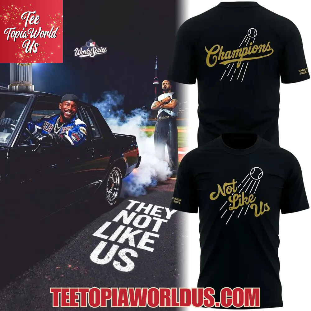 LA Dodgers Not Like Us Champions T-Shirt, Hoodie LA Dodgers Not Like Us Champions T-Shirt, Hoodie