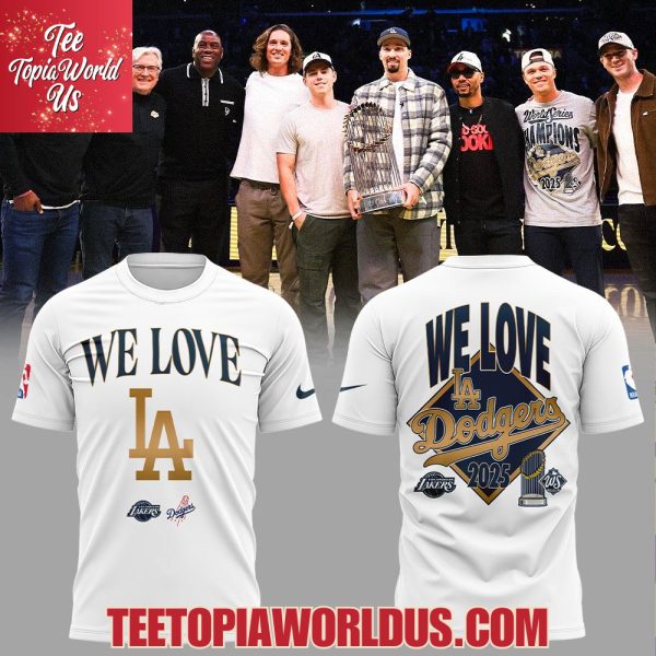 Los Angeles Lakers Celebrated the Champs Dodgers 2025 T-Shirt, Hoodie